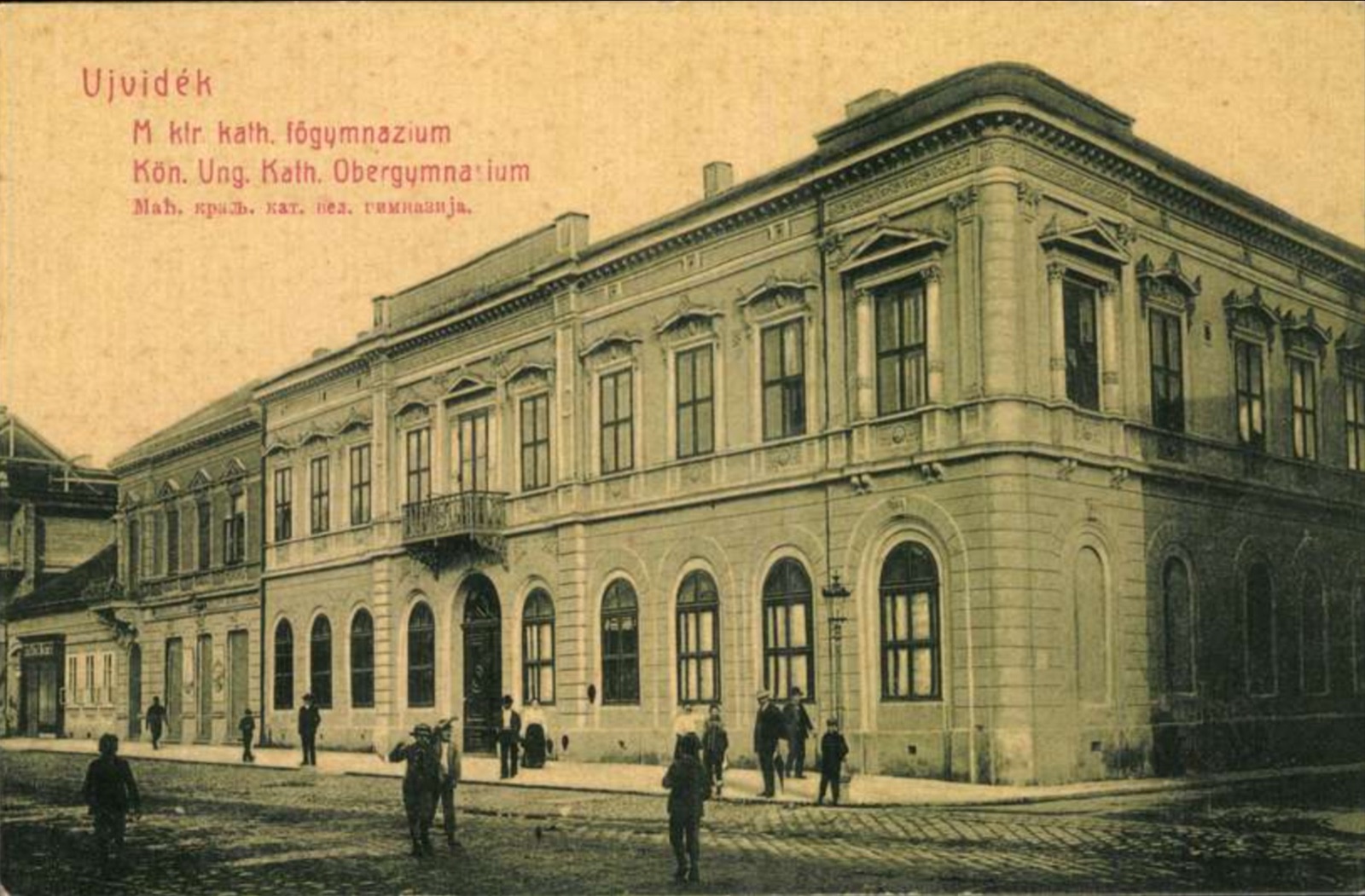 Old Royal Hungarian Catholic Grammar School, Old Hungarian Grammar School, Novi Sad, before 1914