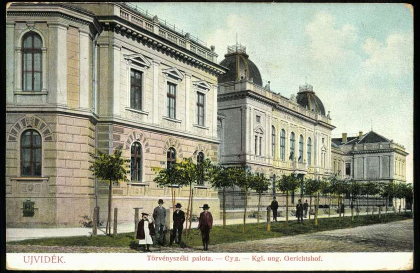 Der Justizpalast, Justizpalais, Neusatz, bis November 1907