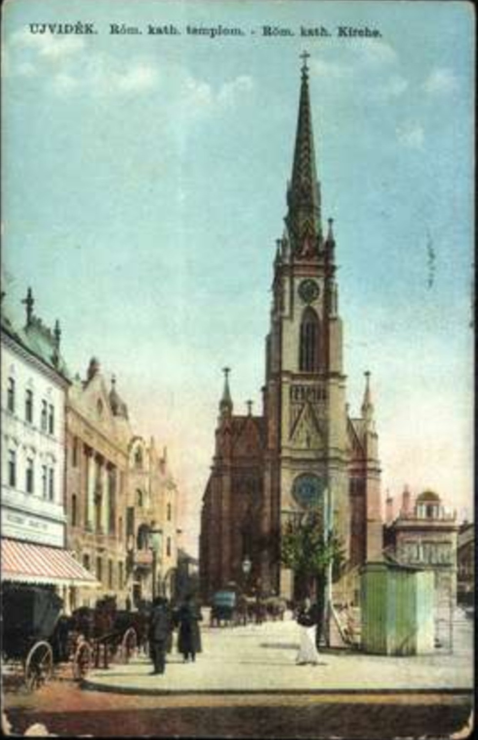 The Roman Catholic Church, a Green Kiosk at Its Foot, 1916, Name of Mary Church, Novi Sad