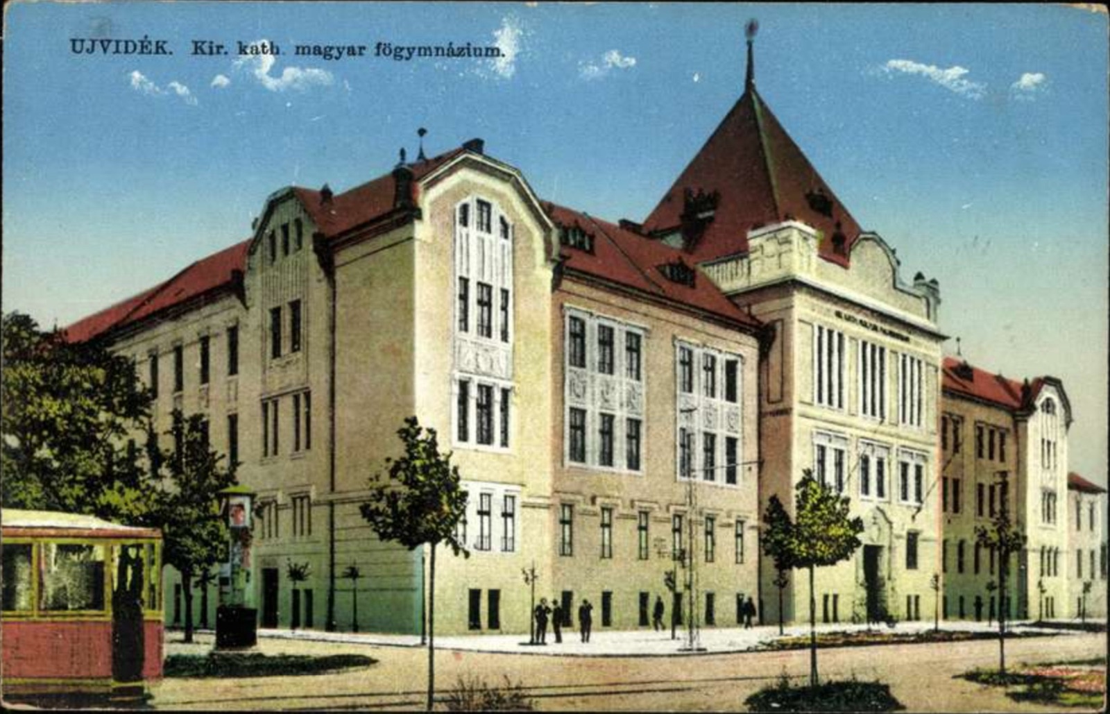 The Royal Catholic Hungarian Grammar School, an Open Tram Waiting, Teachers' School, Novi Sad, 1915–1919