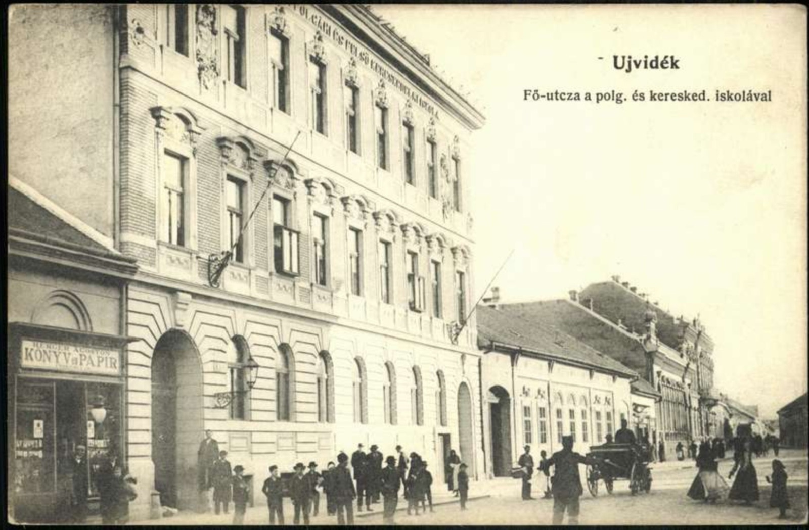 Main Street and the civic and commercial school, Zmaj Jovina Street, Novi Sad, 1896-1908