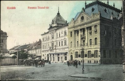 Franz Joseph Square, the Savings Bank and a Domed Hotel, Liberty Square, Novi Sad, by April 1910