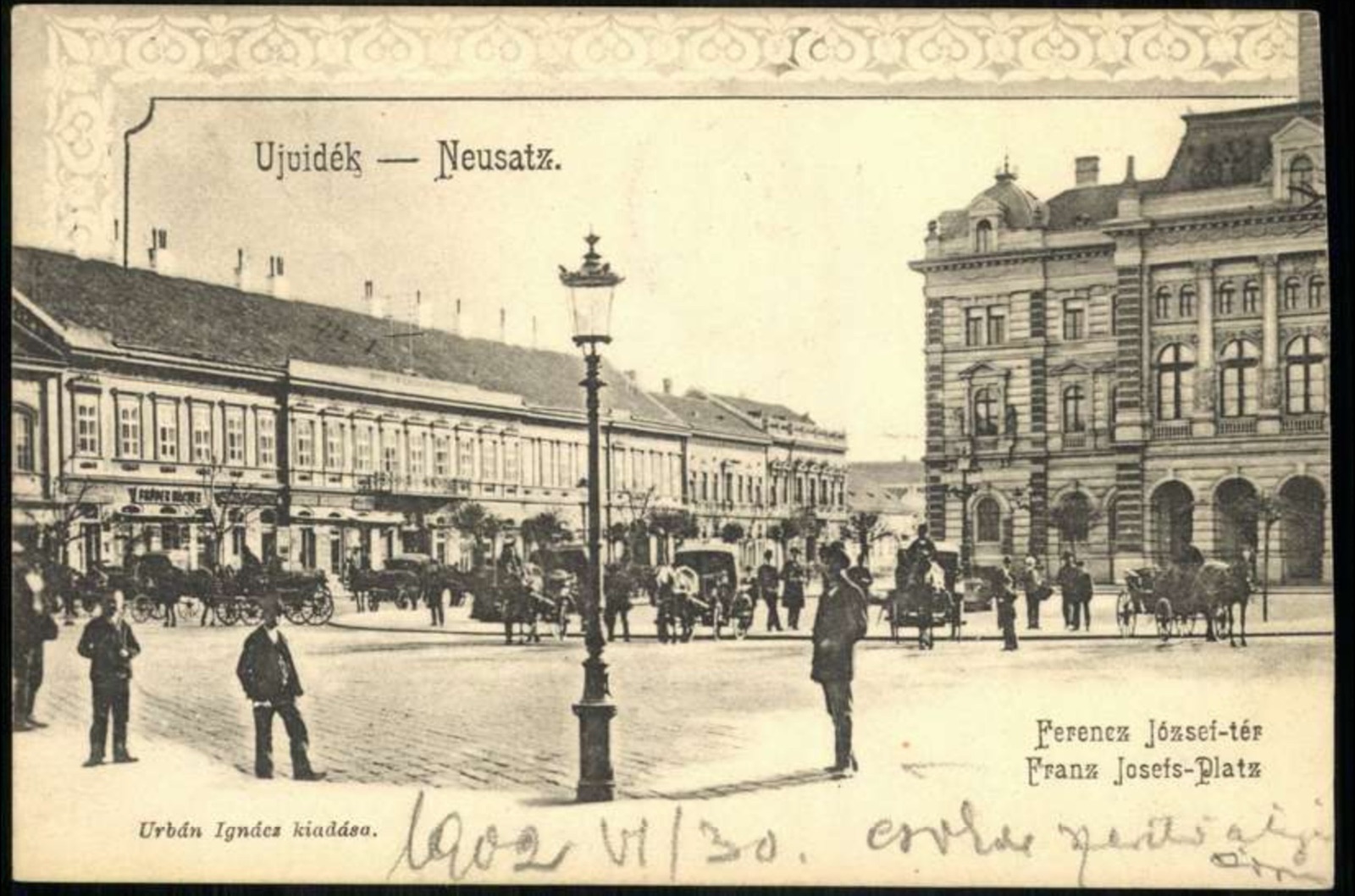 Franz-Josephs-Platz, eine Zierlaterne im Vordergrund, Freiheitsplatz, Neusatz, bis Juni 1902