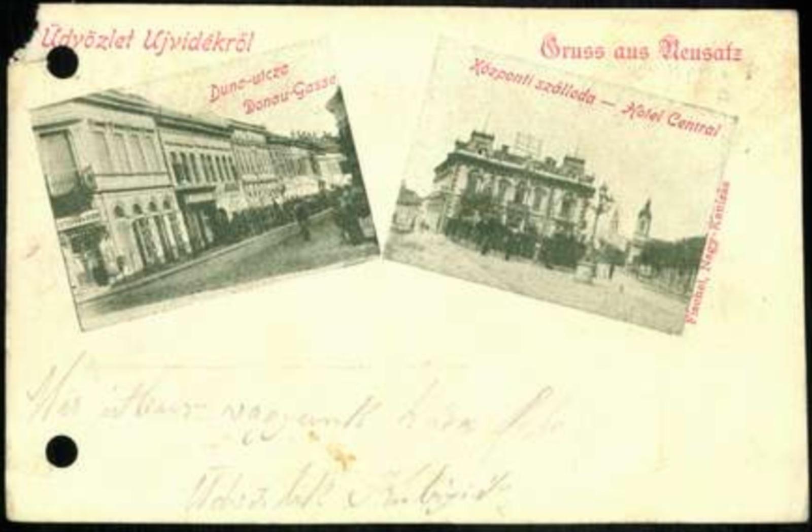 Die Donaugasse und das Hotel Central, Donau-Gasse, Neusatz, bis September 1900
