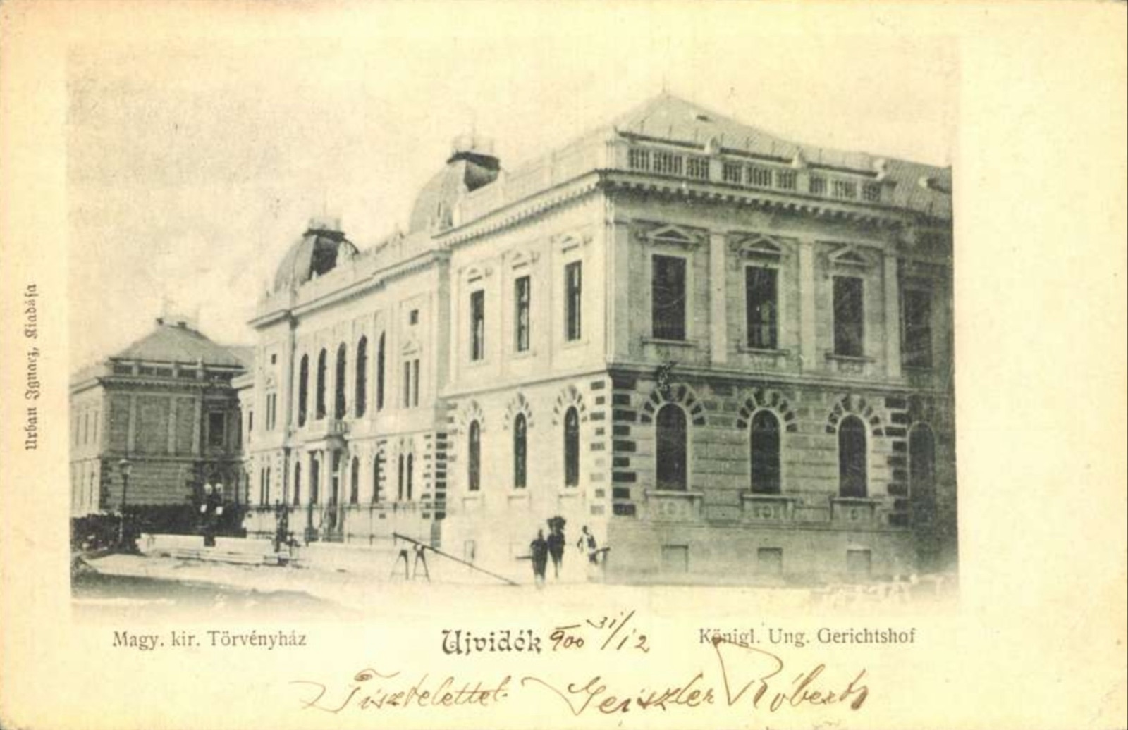 The Royal Hungarian Court House, District Court, Novi Sad, by December 1900