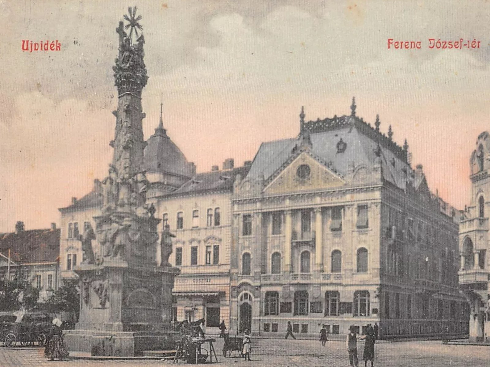 Franz Joseph Square, Novi Sad, with the Holy Trinity Column, 1868–1918
