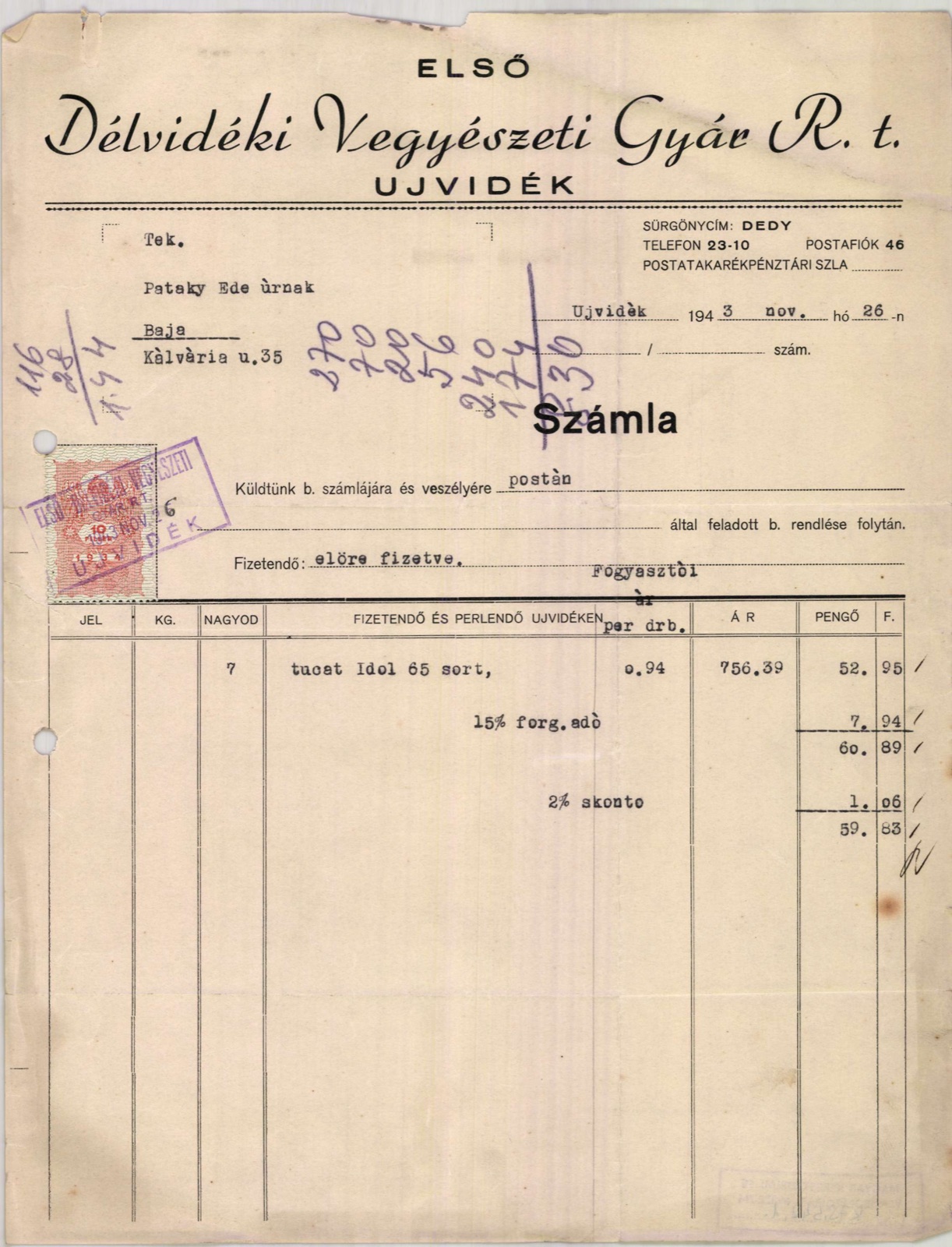 First Southland Chemical Factory invoice, Novi Sad, 26 November 1943, Ujvidek (telegraph address DEDY, telephone 23-10, P.O. Box 46; no street printed)